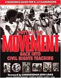 Putting the Movement Back into Civil Rights Teaching