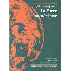 La Force myst�rieuse