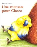 Une maman pour Choco