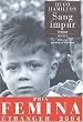 Sang impur - Prix Femina �tranger 2004