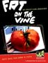 Fat on the Vine