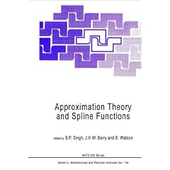 Approximation Theory and Spline Functions