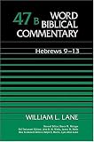Word Biblical Commentary Vol. 47b, Hebrews 9-13 (lane), 450