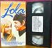 VHS : Lola [VHS]