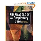 Pharmacology in Respiratory Care by Stuart R. Levine and Henry Hitner