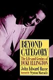 Beyond Category: The Life and Genius of Duke Ellington