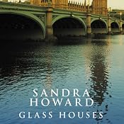 Glass Houses | [Sandra Howard]
