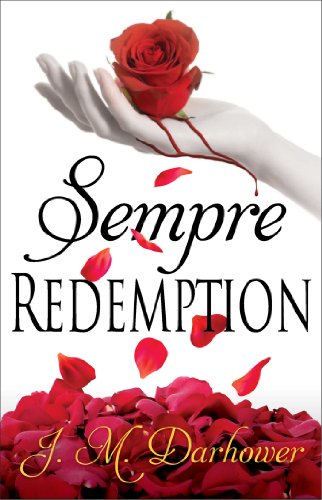 Sempre: Redemption by J.M. Darhower