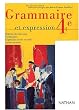 Grammaire et expression quatri�me 2002