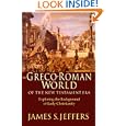 The Greco-Roman World of the New Testament Era: Exploring the Background of Early Christianity