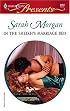 In The Sheikh's Marriage Bed (Harlequin Presents)