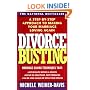 Divorce Busting: A Step-by-Step Approach to Making Your Marriage Loving Again