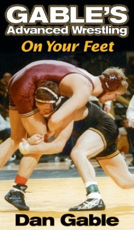Gable's Advanced Wrestling: On Your Feet