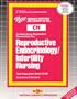 REPRODUCTIVE ENDOCRINOLOGY/INFERTILITY NURSING (Certified Nurse Examination Series)