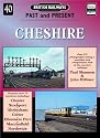 Cheshire: No. 40 (British Railways Past & Present)