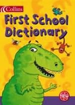 Collins First School Dictionary (Collins Children's Dictionaries)
