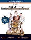 The American Nation: A History of the United States Since 1865, Volume II, Primary Source Edition (Book Alone) (12th Edition) (American Nation)