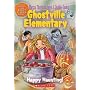 Happy Haunting (Ghostville Elementary, Book 4)