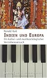 Produkt-Bild: Indien und Europa: Ein kultur- und musiksoziologischer Verstehensversuch