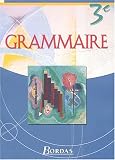 Grammaire, 3e (Manuel)
