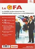 Le guide �coles-entreprises des formations sup�rieures en alternance