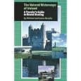 The Waterways of Ireland: A Traveller's Guide to Rental Boating by Michael Murphy and Laura Murphy