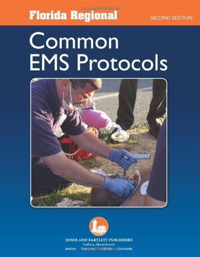 Florida Regional Common EMS Protocols by Jones & Bartlett Learning (2009-06-28)