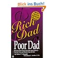 Rich Dad, Poor Dad: What the Rich Teach Their Kids about Money-That the Poor and the Middle Class Do Not!
