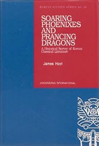 Soaring Phoenixes and Prancing Dragons (Multilingual Edition) James Hoyt