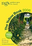 The Yellow Book 2006: NGS Gardens Open for Charity (National Gardens Scheme)