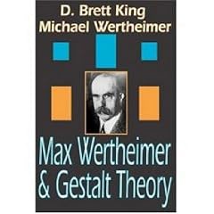 Max Wertheimer and Gestalt Theory