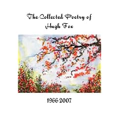The Complete Poetry of Hugh Fox 1966-2007