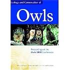 Ecology and Conservation of Owls: Proceedings of the Owls 2000 Conference by Ian Newton, Rodney Kavanagh, Jerry Olsen, and Iain Taylor