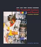 The Twentieth Century and Beyond: A Brief Global History