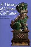 Cover of A History of Chinese Civilization by Jacques Gernet 0521497817