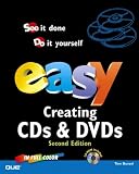 Easy Creating CDs and DVDs (2nd Edition) (Easy)