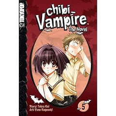 Chibi Vampire: The Novel Volume 5 (Chibi Vampire Novel) (v. 5)