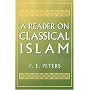 A Reader on Classical Islam