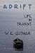 Adrift: Life in Transit