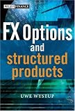 FX Options and Structured Products (The Wiley Finance Series)