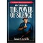 Reclaiming the Power of Silence (A Maxwell Winston Stone Series, 5)