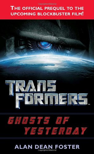  Transformers: Ghosts of Yesterday (Transformers (Ballantine Books))