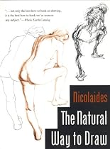 The Natural Way to Draw: A Working Plan for Art Study