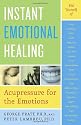 Instant Emotional Healing: Acupressure for the Emotions