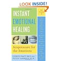 Instant Emotional Healing: Acupressure for the Emotions