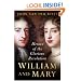 William and Mary: Heroes of the Glorious Revolution