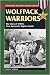 Wolfpack Warriors: The Story of World War II's Most Successful Fighter Outfit (Stackpole Military History Series)