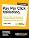 Pay Per Click Marketing (101 Guide Series) 51SJvmnmp3L. SL75 The Findability Formula: The Easy, Non Technical Approach to Search Engine Marketing