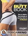 The Butt Book: How to Build a Non-Cellulite and Fat-Free Butt in 9 weeks