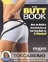 The Butt Book: How to Build a Non-Cellulite and Fat-Free Butt in 9 Weeks